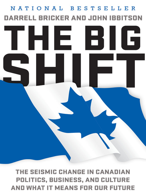 Title details for The Big Shift by Darrell Bricker - Available